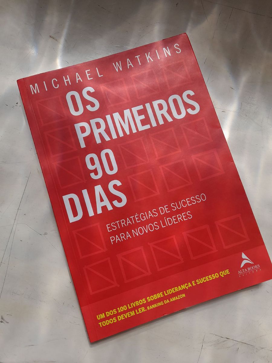 Resumo: Os primeiros 90 dias - revisão crítica - Cezar Nunes Coaching